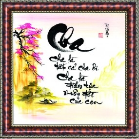 Tranh thư pháp vẽ tay CHA LÀ ĐIỂM TỰA CỦA CON